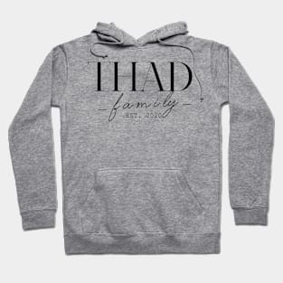 Thad Family EST. 2020, Surname, Thad Hoodie